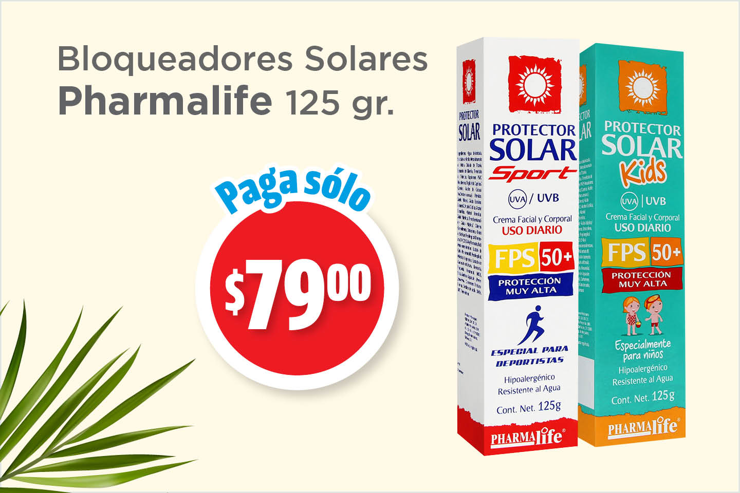 Bloqueadores solares pharmalife, 125 gr. $79