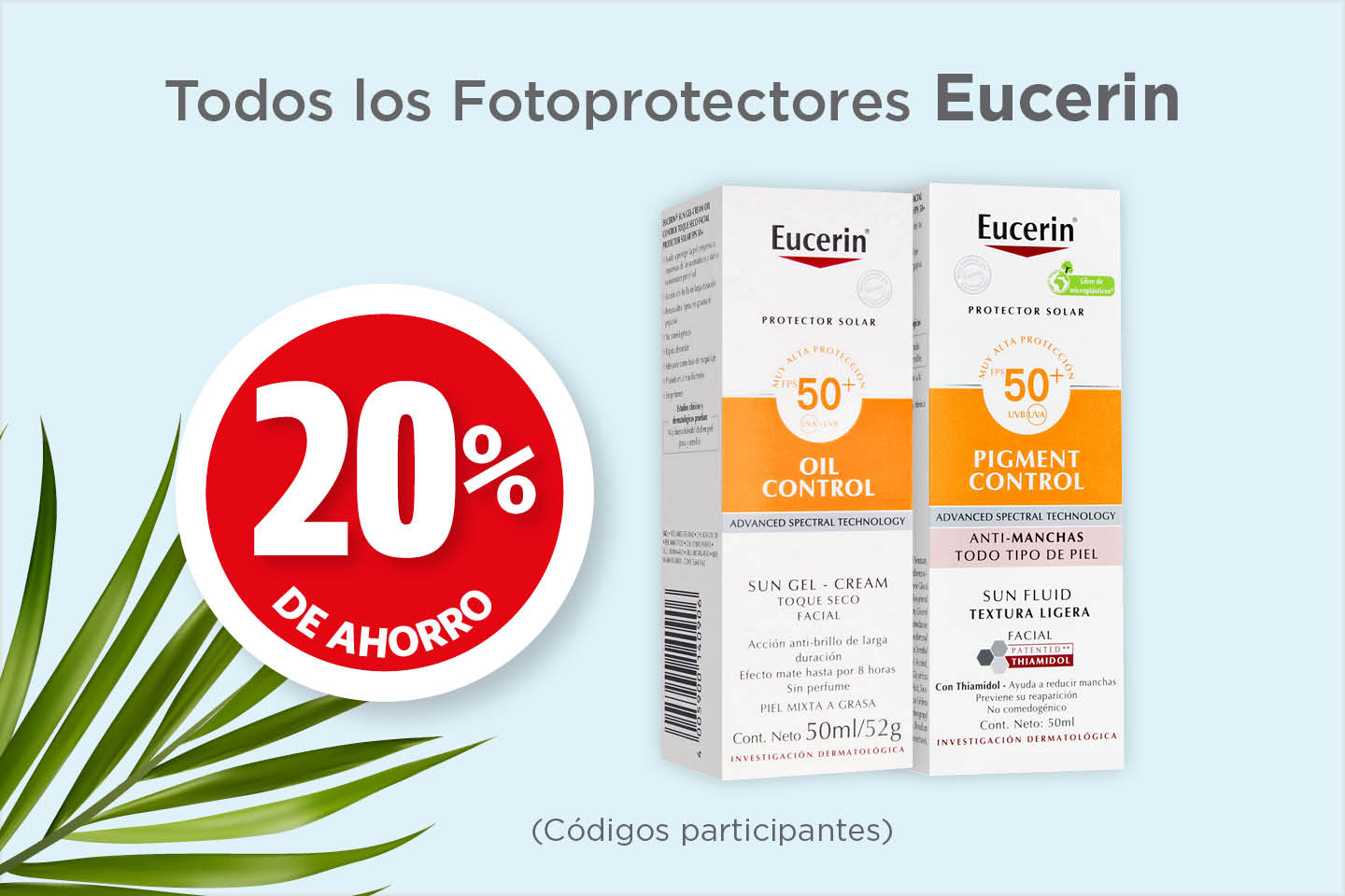 Todos los fotoprotectores eucerin 30% de ahorro (códigos participantes)