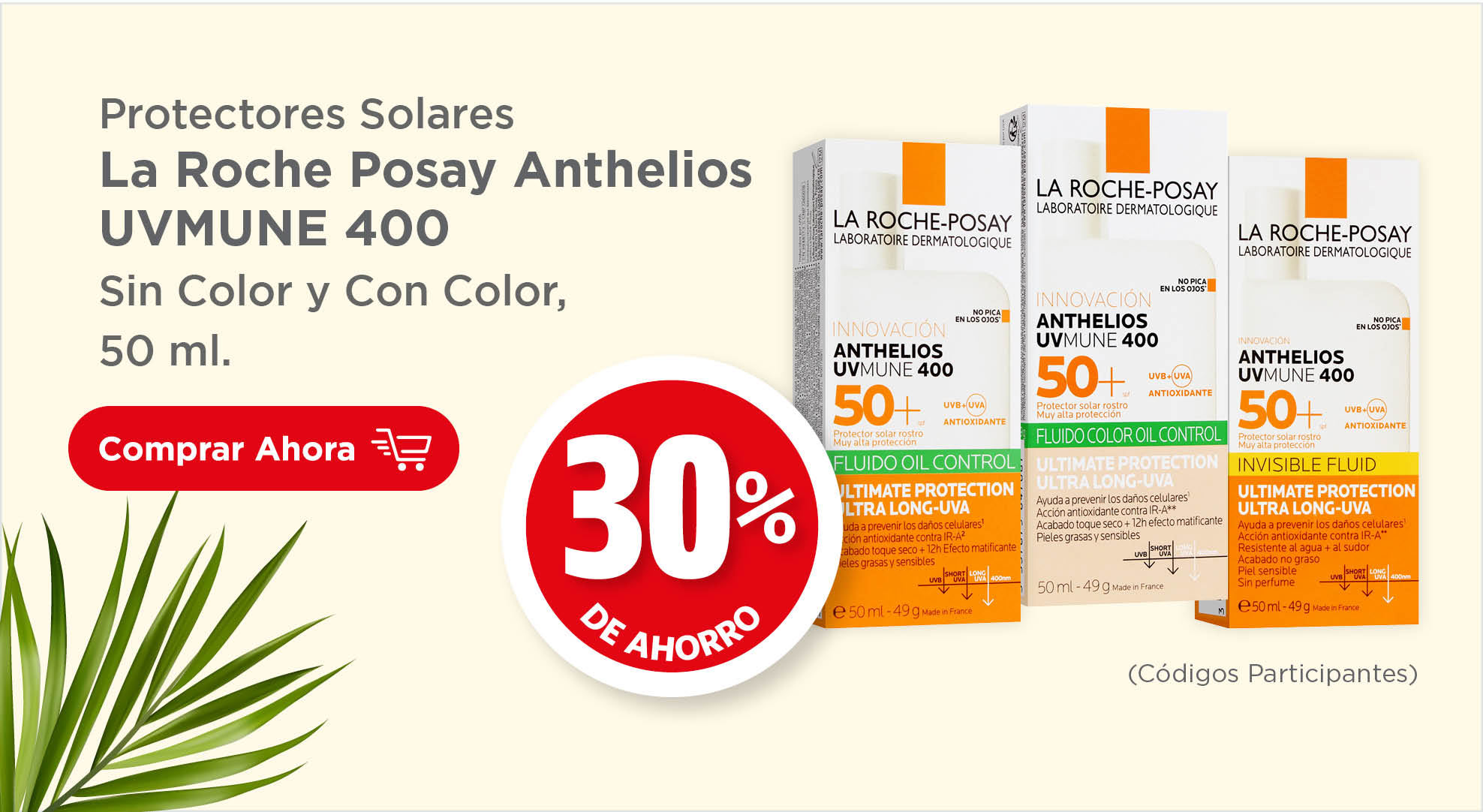 Protectores solares la roche posay anthelios uv mune 400 sin color y con color, 50 ml. (códigos participantes)